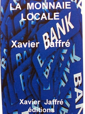 ŷKoboŻҽҥȥ㤨La monnaie localeŻҽҡ[ xavier jaffr? ]פβǤʤ258ߤˤʤޤ