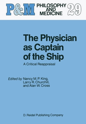 The Physician as Captain of the Ship