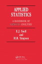 Applied Statistics Handbook of GENSTAT Analysis【電子書籍】 E. J. Snell