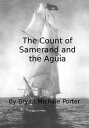 The Count of Samerand and the Aguia【電子書