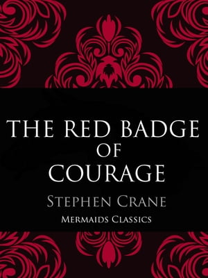 The Red Badge of CourageŻҽҡ[ Stephen Crane ]