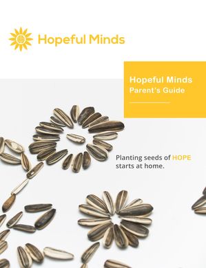 Hopeful Minds Parent's Guide