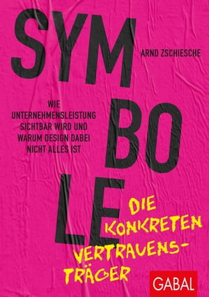 Symbole – die konkreten Vertrauensträger