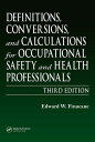 Definitions, Conversions, and Calculations for Occupational Safety and Health Pr...