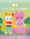 My Easter Bunny【電子書籍】 Vicky Young