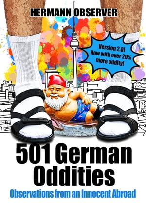 501 German Oddities: Observations from an Innocent Abroad