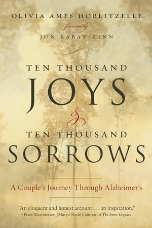 Ten Thousand Joys & Ten Thousand Sorrows