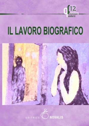 Il lavoro biografico