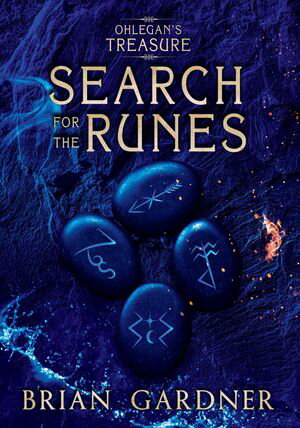 Ohlegan's Treasure: Search for the Runes【電子書籍】[ Brian Gardner ]