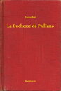 La Duchesse de Palliano【電子書籍】[ Stend