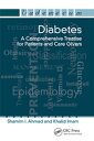 Diabetes A Comprehensive Treatise for Patients and Care Givers【電子書籍】[ Shamim I. ...