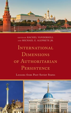 International Dimensions of Authoritarian Persistence