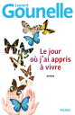 Le jour o j 039 ai appris vivre【電子書籍】 Laurent Gounelle