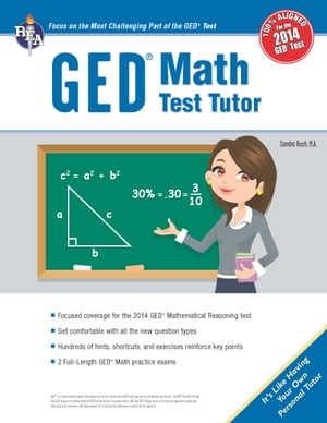 GED? Math Test Tutor, For the New 2014 GED? Test【電子書籍】[ Sandra Rush ]