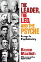 楽天楽天Kobo電子書籍ストアThe Leader, the Led, and the Psyche Essays in Psychohistory【電子書籍】[ Edward Alexander ]