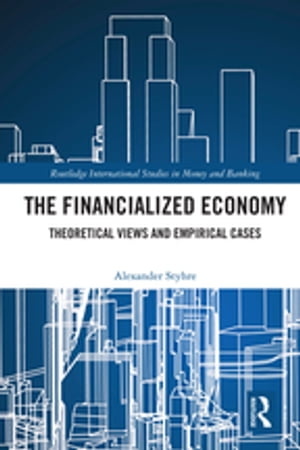 The Financialized Economy