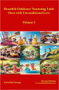 Heartfelt Childcare: Nurturing Little Ones with Unconditional Love【電子書籍】[ Zemela...
