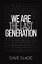 We Are the Last Generation
