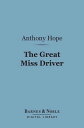 The Great Miss Driver (Barnes & Noble Digital Li