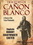 Tragedies of Ca?on Blanco: A Story of the Texas PanhandleŻҽҡ[ Captain Robert Goldthwaite Carter ]