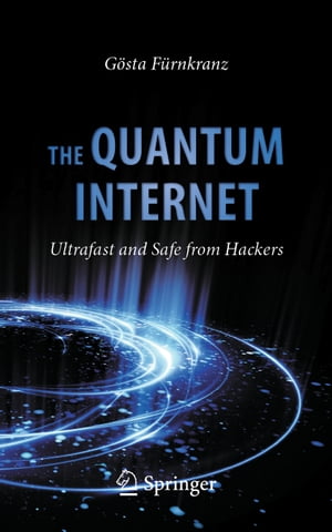 The Quantum Internet Ultrafast and Safe from Hac