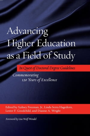 Advancing Higher Education as a Field of Study