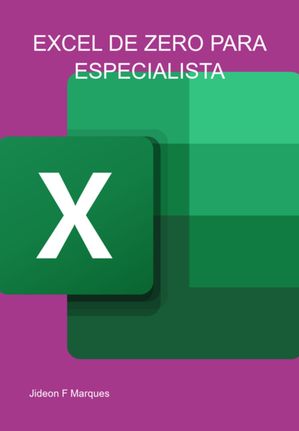 Excel De Zero Para Especialista