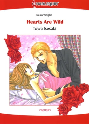 Hearts Are Wild (Harlequin Comics)