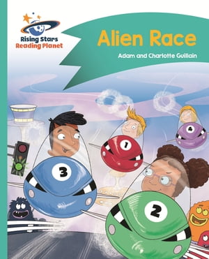 Reading Planet - Alien Race! - Turquoise: Comet Street Kids ePub