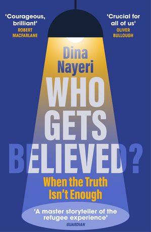 Who Gets Believed? When the Truth Isn’t Enough