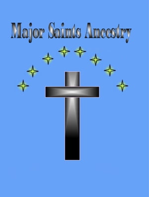 Major Saints Ancestry