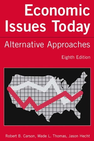 Economic Issues Today Alternative Approaches【