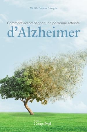 Comment accompagner une personne atteinte d'Alzheimer