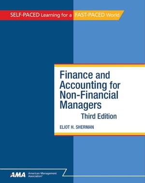 Finance and Accounting for NonFinancial Managers: EBook Edition