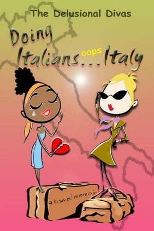 Doing Italians...oops...Italy【電子書籍】[