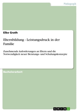 Elternbildung - Leistungsdruck in der Familie