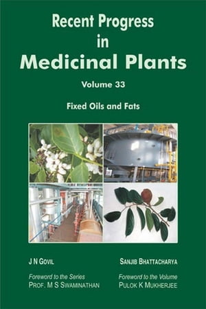 Recent Progress in Medicinal Plants (Fixed Oils and Fats)Żҽҡ[ Sanjib Bhattacharya ]