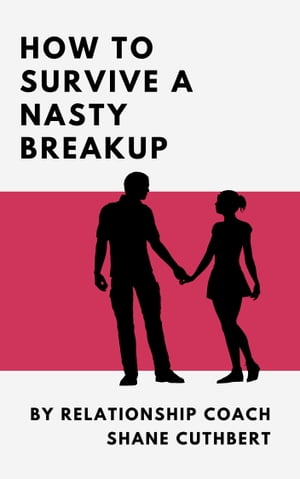 HOT TO SURVIVE A NASTY BREAKUP【電子書籍】