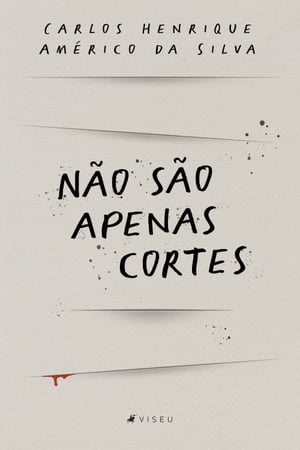 Não são apenas cortes