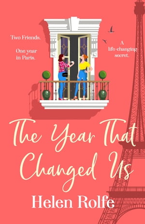 The Year That Changed Us A BRAND NEW beautiful, uplifting, heartwarming read from Helen Rolfe for 2024Żҽҡ[ Helen Rolfe ]