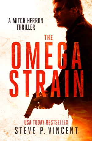 The Omega Strain (A Mitch Herron thriller)