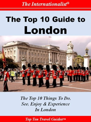 Top 10 Guide to London