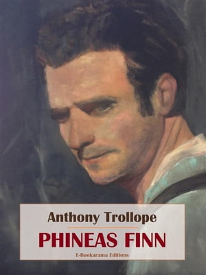 ŷKoboŻҽҥȥ㤨Phineas FinnŻҽҡ[ Anthony Trollope ]פβǤʤ61ߤˤʤޤ