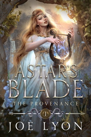 The Provenance: Astar’s Blade 1