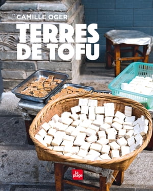 Terres de Tofu【電子書籍】[ Camille Oger ]