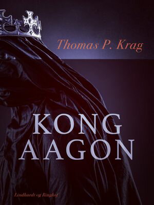 Kong Aagon【電子書籍】[ Thomas P. Krag ]