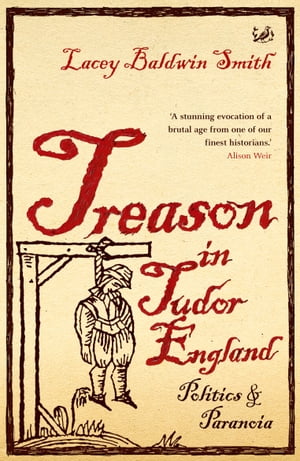 Treason In Tudor England