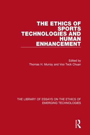 The Ethics of Sports Technologies and Human EnhancementŻҽҡ