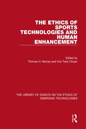 The Ethics of Sports Technologies and Human Enhancement