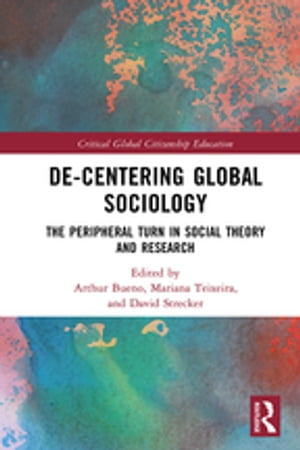 De-Centering Global Sociology